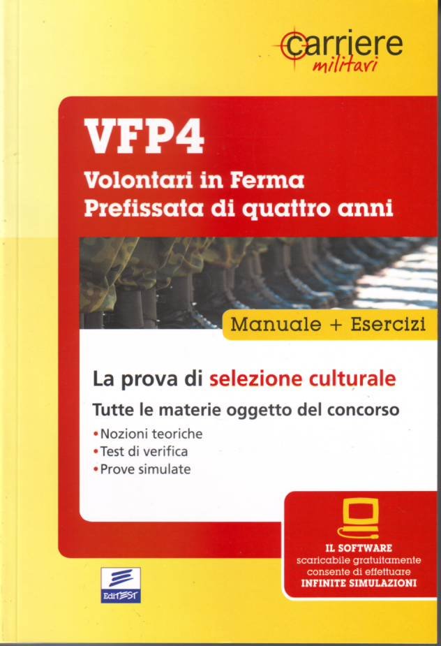 VFP4: Volontari in Ferma Prefissata di quattro anni - Manuale + esercizi - La prova di ammissione culturale - con software di si